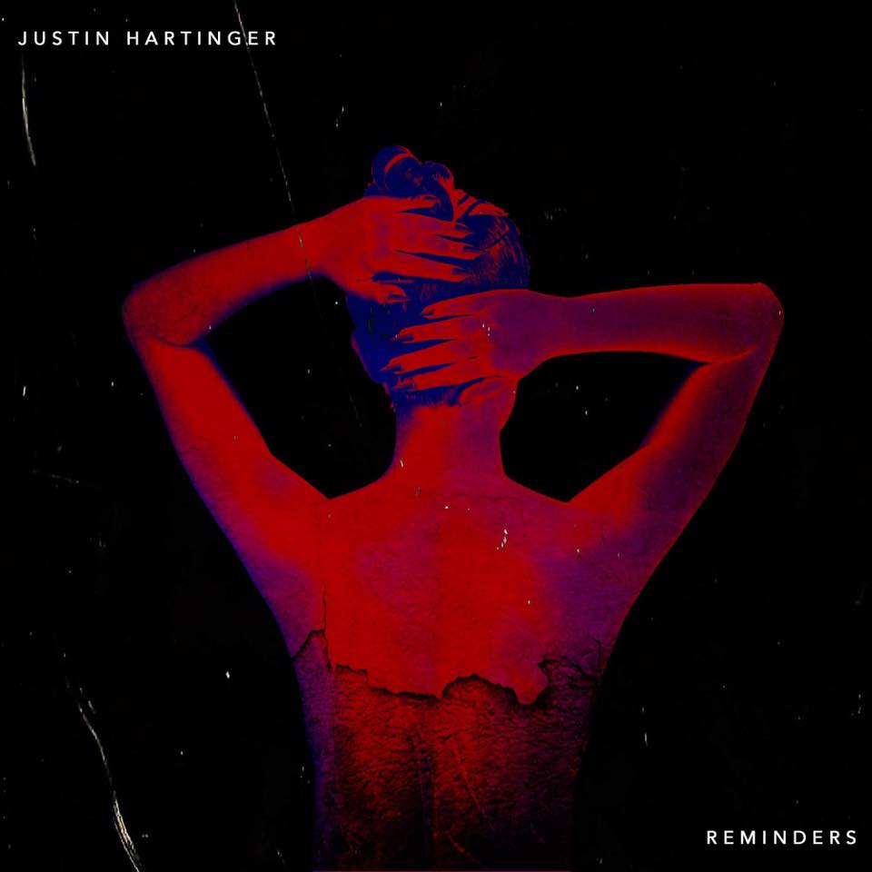 Justin Hartinger's Reminders EP