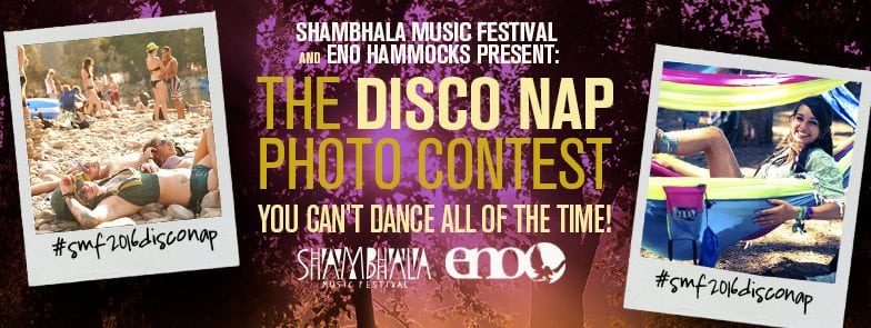 Win free tickets to shambhala 2016 via Disco Nap Giveaway