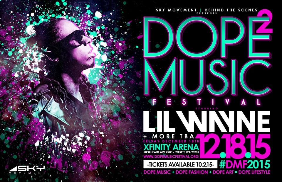 Dope Music Festival 2 w/ Lil Wayne