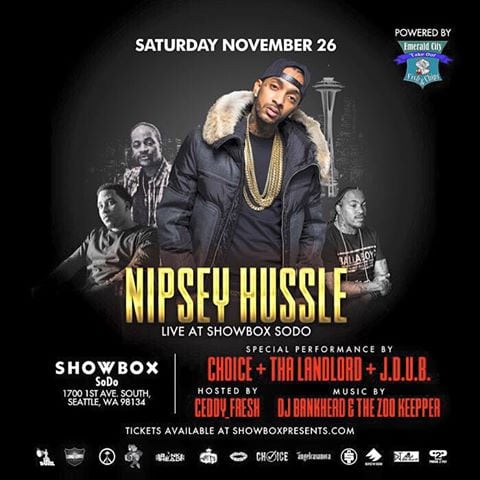 Nipsey hussle at the showbox sodo in seattle