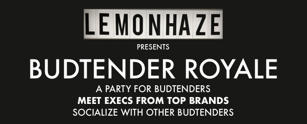 Lemon Haze Presents The Budtender Royale