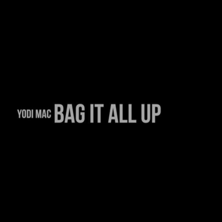 'Bag It Up' - Yodi Mac ft. Scribe Mecca & Sleep Steady (Shot by Dyllyn Greenwood)