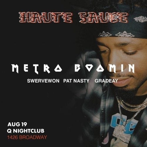 Haute Sauce: Metro Boomin at Q Nightclub