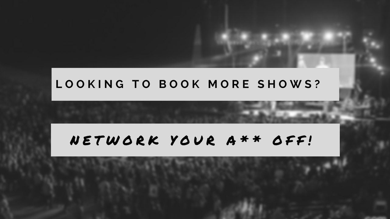 how to book more shows