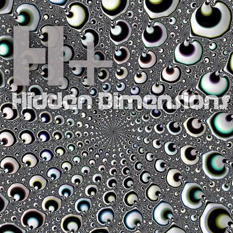 H+ Releases Unorthodox IDM/Glitch Album - Hidden Dimensions