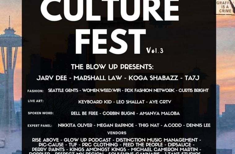 Seattle FAM And The Blow Up Present Culture Fest Vol. 3