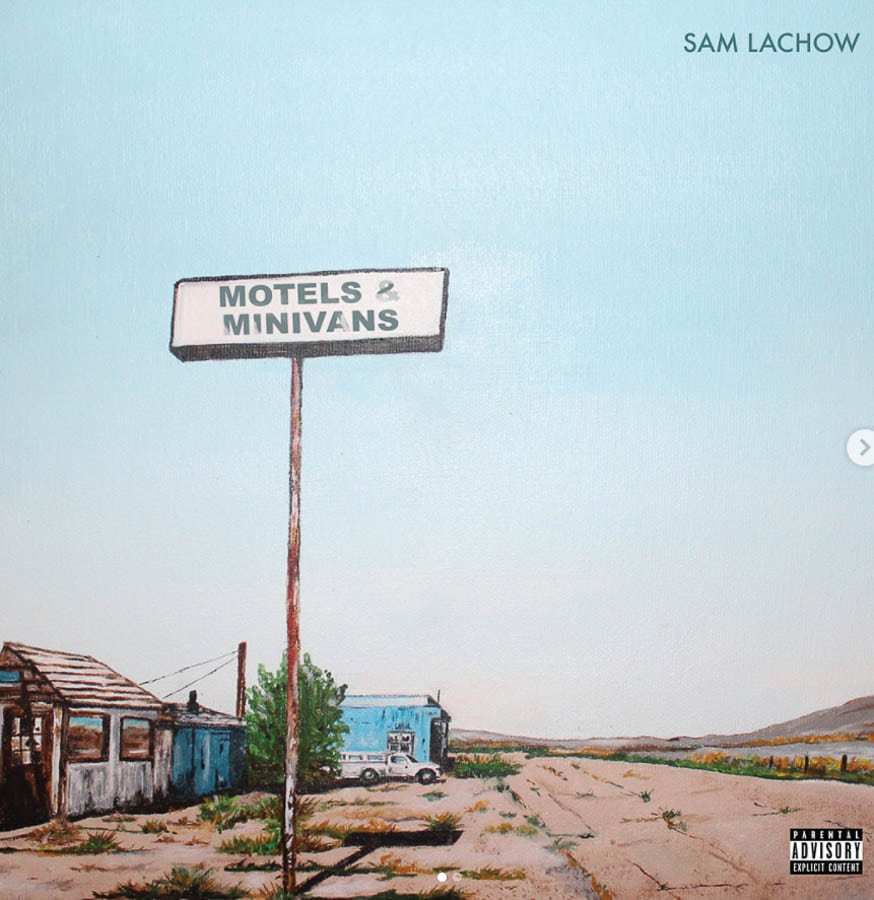 Sam Lachow Continues Latest Streak With Anothe EP "Motels & Minivans"