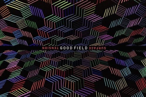 Listen To The New Album Surface Tension From Goof Field