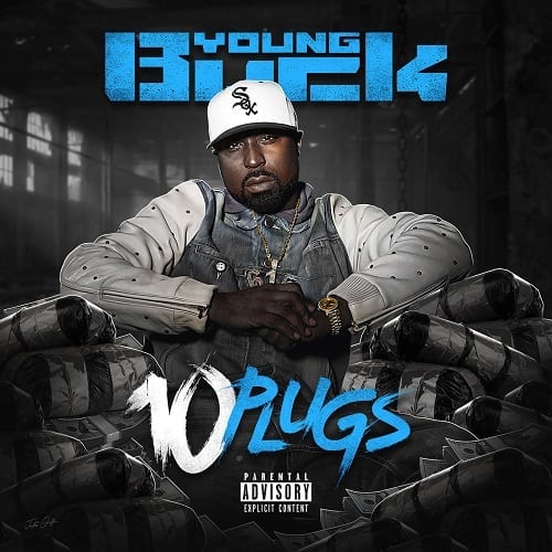 Young Buck Is Back With A New Album - "10 Plugs"