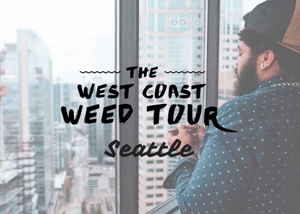 west coast weed tour seattle recap