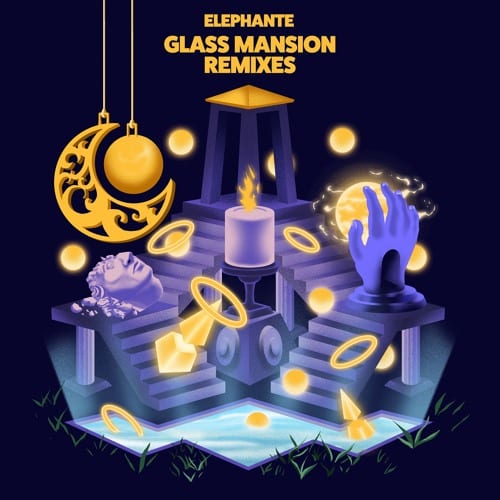 Listen To The Remix Package Of Elephante's "Glass Mansion" EP