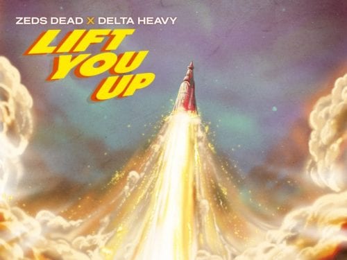 Zeds Dead & Delta Heavy Drop Fire New Track "Lift You Up"