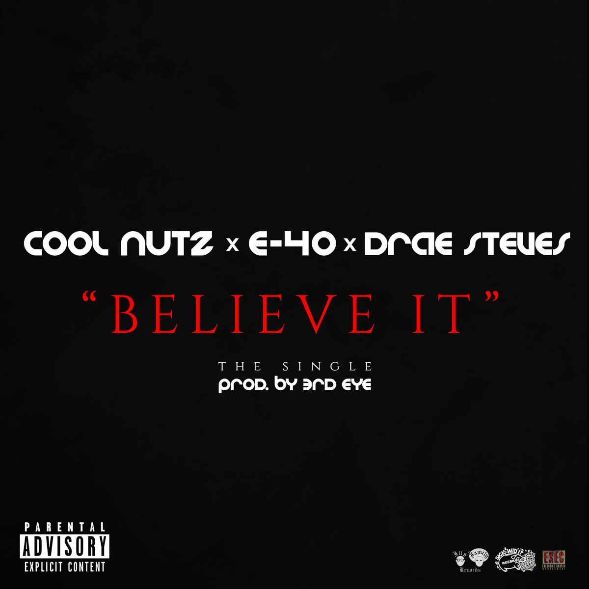 PDX legend Cool Nutz connects wth The Bay's E-40 and rising Portland artist Drae Steves for the new single, "Believe It" produced by 3rd Eye.