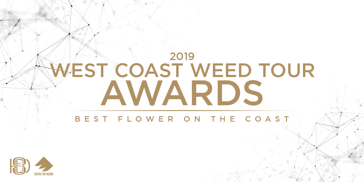 These Are Your 2019 West Coast Weed Tour Awards: The Best Flower On The Coast