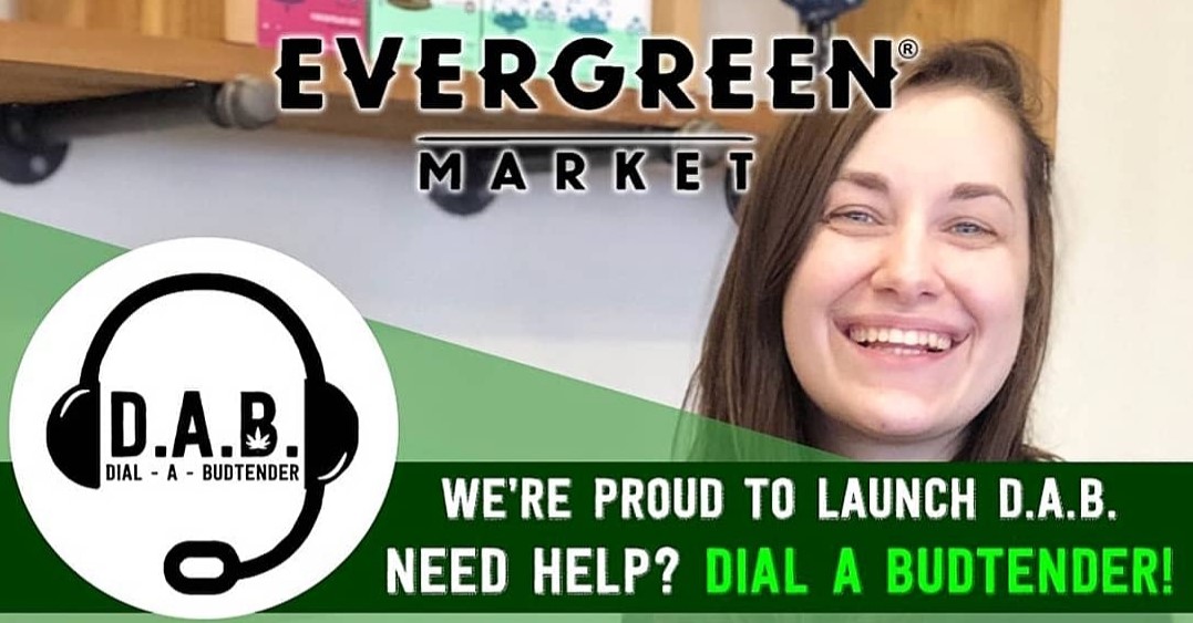 Evergreen Market Provides Safe Customer Service With Their Dial-a-Budtender Program