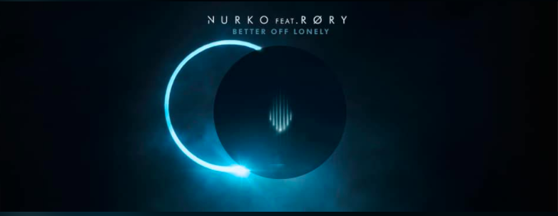 Nurko Releases New Genre Defying Track "Better Off Lonely" Feat. RØRY