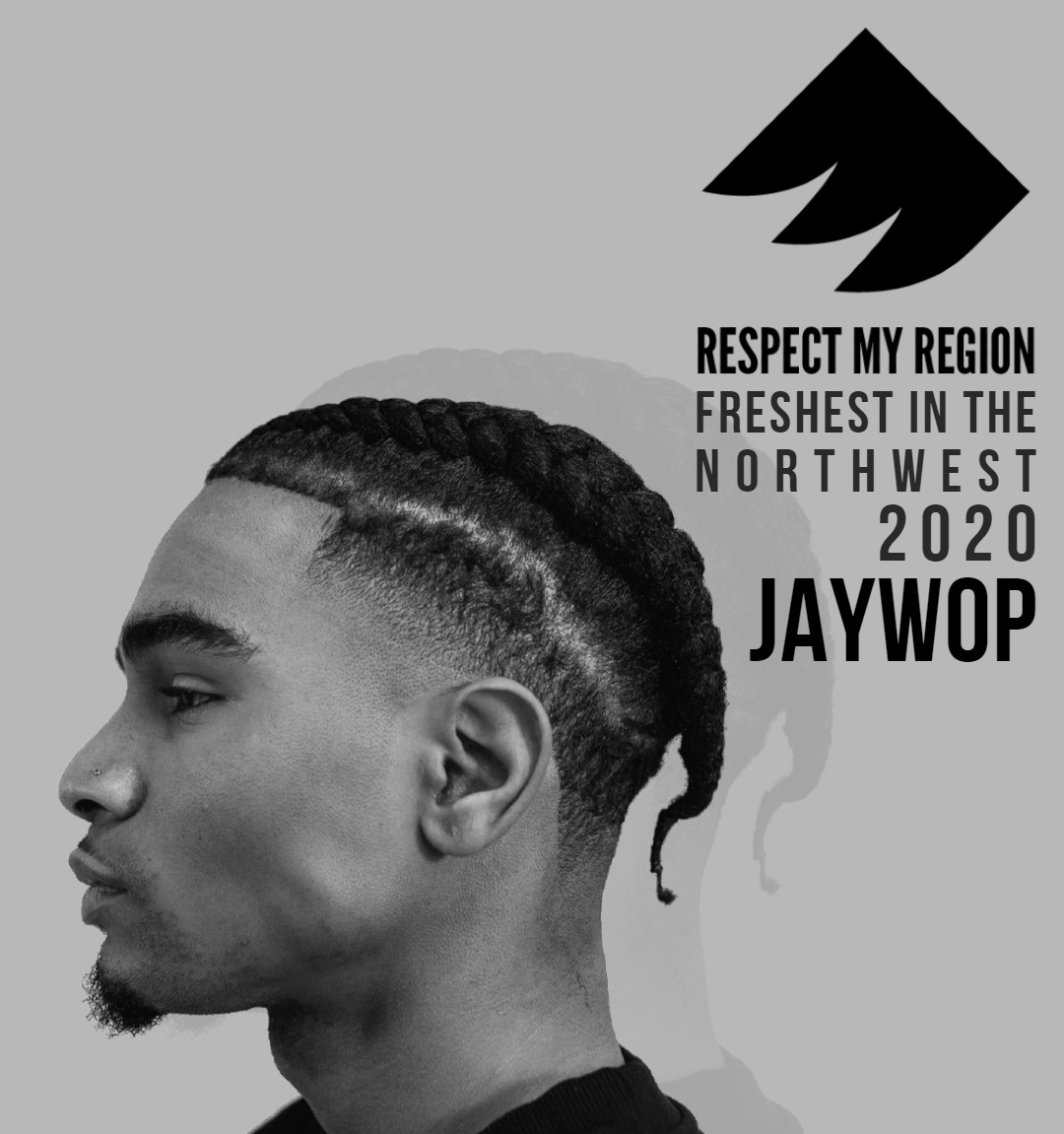 Freshest in the northwest rising artists 2020 jaywop
