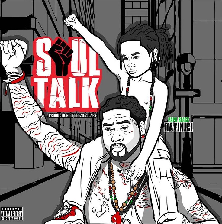 Papa Black Divinci's "Soul Talk" Is An Uplifting and Loving Anthem For His City