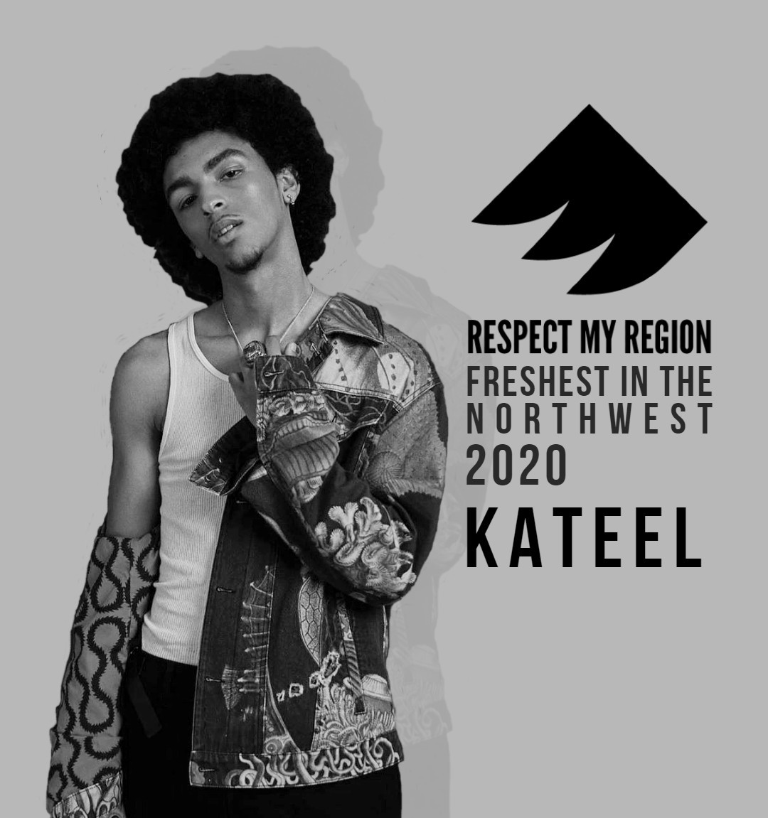 freshest in the northwest rising artists 2020 kateel