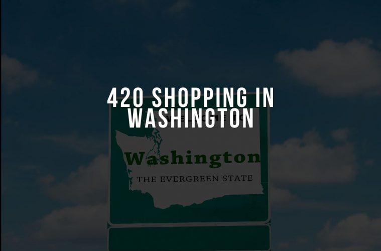 Incredible 420 Deals At Weed Dispensaries All Over Washington State!