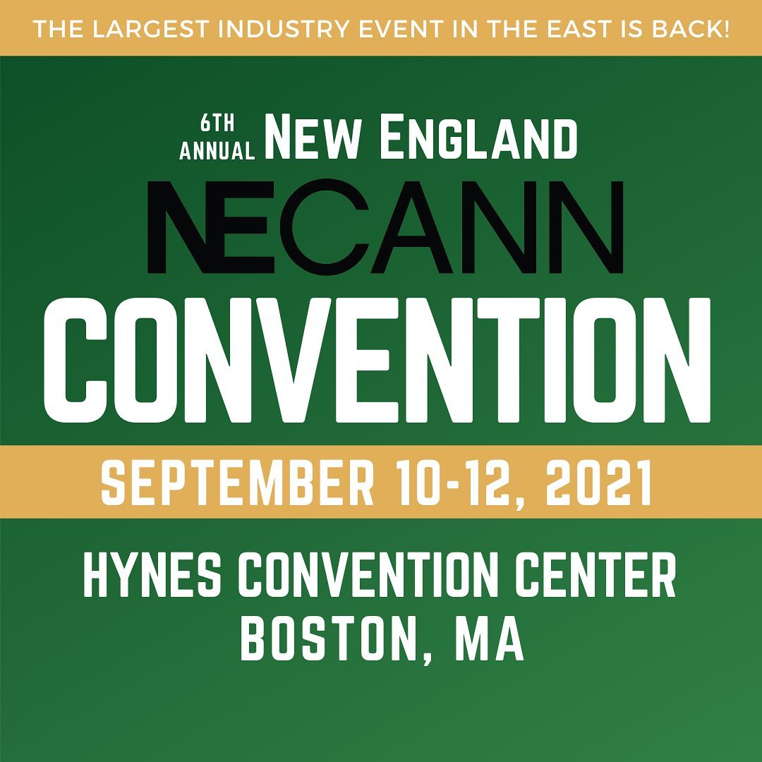 NECANN Boston 2021 is New Englanders’ Chance to Get Further Involved in the Cannabis Industry