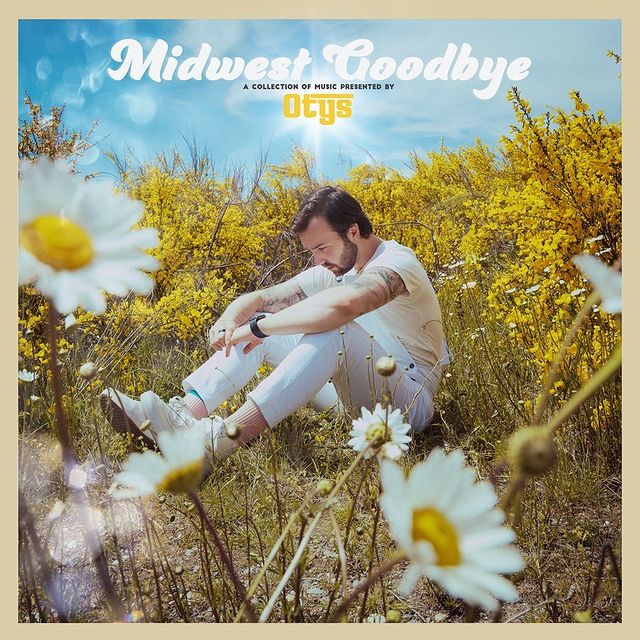 Otys Releases His Debut EP 'Midwest Goodbye' With A Focus On Community