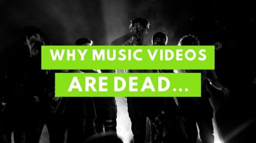 music videos are dead for independent artists