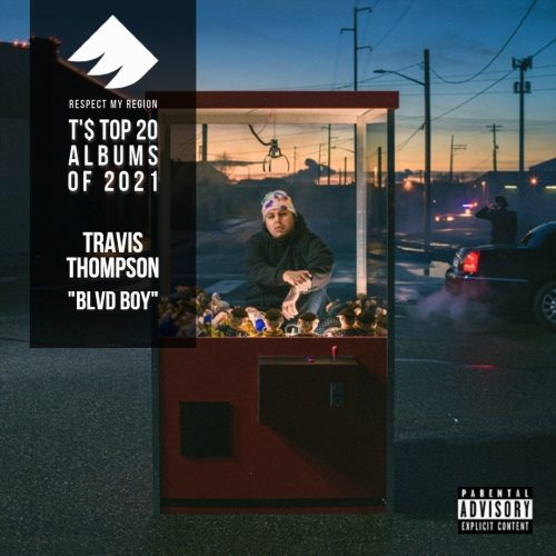 top 20 pacific northwest albums of 2021: travis thompson, blvd boy