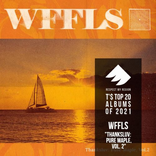 top 20 albums of 2021: wffls, thanksluve: pure maple, vol. 2