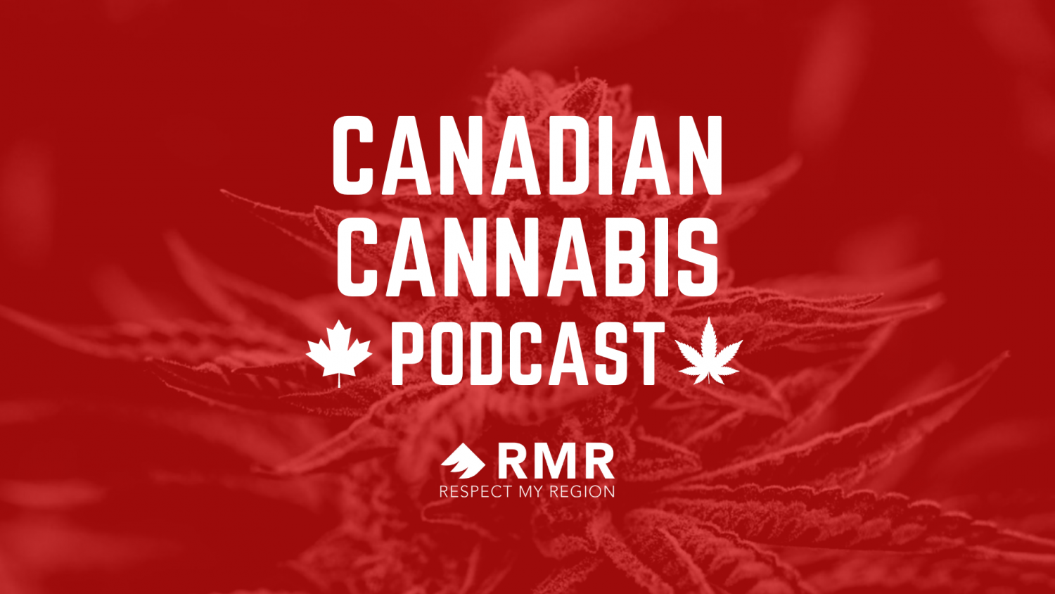 The Canadian Cannabis Podcast