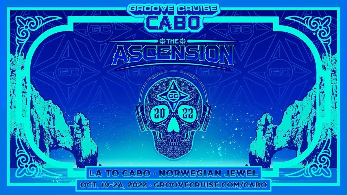 The Ascension by Groove Cruise Sets Sail to Cabo With an Amazing Lineup and Community Outreach Opportunities
