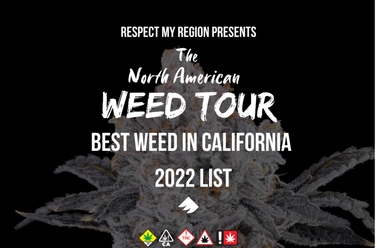 The Best Weed In California 2022 (North American Weed Tour Official List)