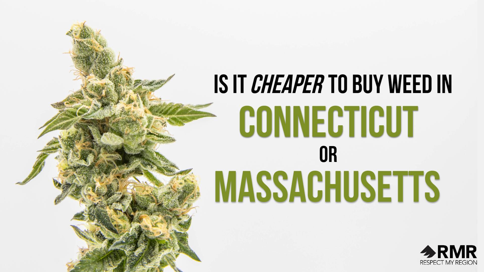 is it cheaper to buy weed in connecticut or massachusetts?