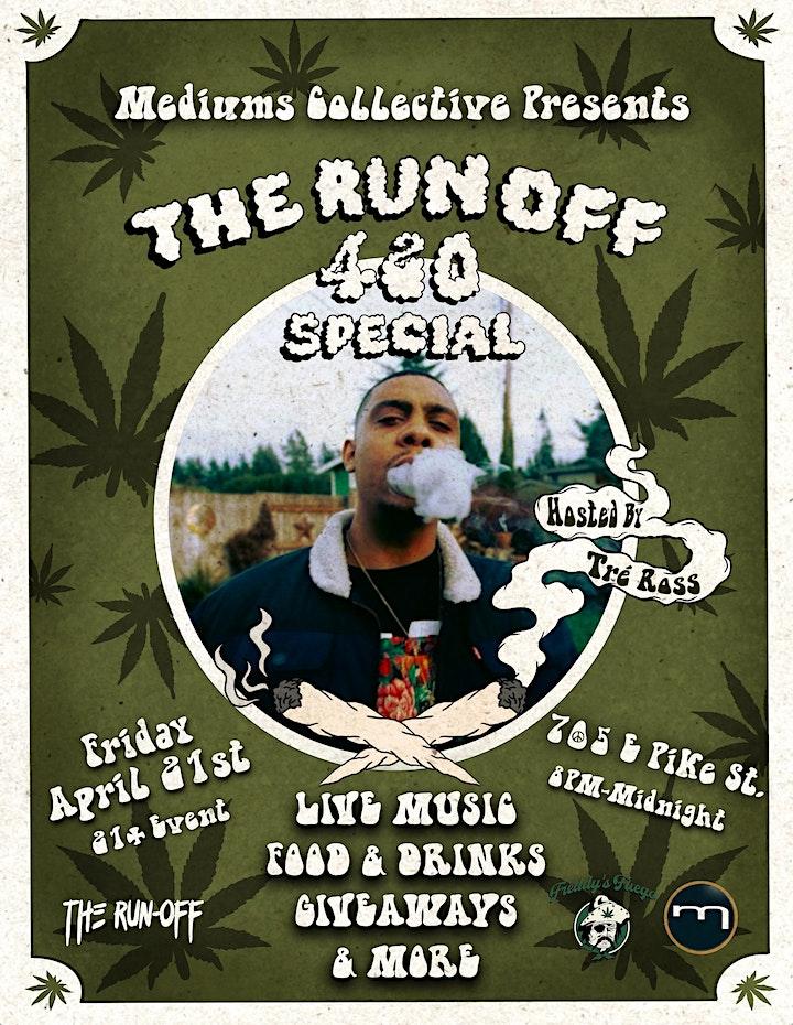 The Run-Off 420 Special at Mediums Collective