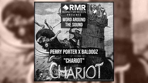 word around the sound perry porter and baloogz chariot album