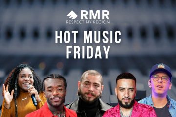 Hot Music Friday Featuring Post Malone, French Montana, Lil Uzi Vert and More