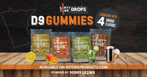 minny grown and 40 tons gummies