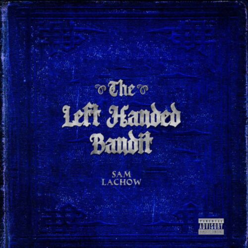 Sam Lachow, "The Left Handed Bandit" album artwork | Top Albums from the Pacific Northwest 2024